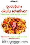 Çocuğum Okulu Sevmiyor