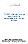 Ticaret Ortaklıklarının Birleşmesinde Nevilerin Aynı Olması Koşulu