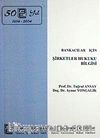 Bankacılar İçin Şirketler Hukuku Bilgisi