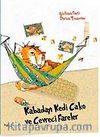 Kabadayı Kedi Cako ve Çevreci Fareler