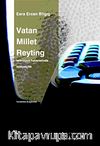 Vatan Millet Reyting & Televizyon Haberlerinde Milliyetçilik