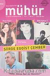Mühür İki Aylık Şiir ve Edebiyat Dergisi Yıl:6 Sayı:30 Haziran-Ağustos 2010