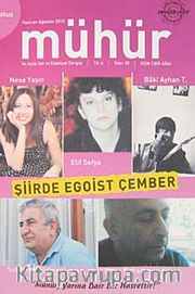 Mühür İki Aylık Şiir ve Edebiyat Dergisi Yıl:6 Sayı:30 Haziran-Ağustos 2010