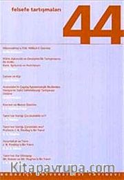 Felsefe Tartışmaları 44