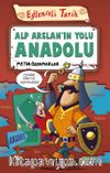 Alp Arslan'ın Yolu Anadolu