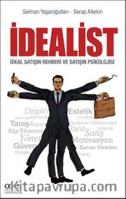 İdealist <br /> İdeal Satışın Rehberi ve Satışın Psikolojisi