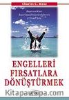 Engelleri Fırsatlara Dönüştürmek
