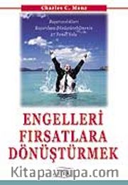 Engelleri Fırsatlara Dönüştürmek