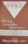 Yıl :7 Sayı:40 Ağustos-Eylül 2010 Hece Öykü İki Aylık Öykü Dergisi