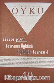 Yıl :7 Sayı:40 Ağustos-Eylül 2010 Hece Öykü İki Aylık Öykü Dergisi