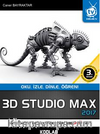 3D Studio Max 2017 & Oku, İzle, Dinle, Öğren