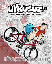 Uykusuz Dergisi Cilt:7 Mart 09 - Mayıs 09 Sayı:079-091