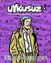 Uykusuz Dergisi Cilt:8 Haziran 09 - Ağustos 09 Sayı:092-104