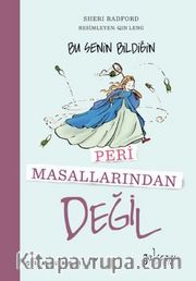 Bu Senin Bildiğin Peri Masallarından Değil