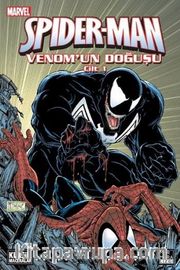 The Amazing Spider-Man Venom'un Doğuşu Cilt 1