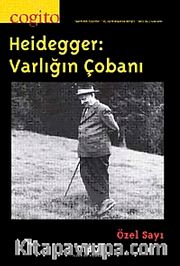 Cogito 64 Üç Aylık Düşünce Dergisi <br /> Güz 2010 Heidegger Varlığın Çobanı Özel Sayı