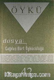 Yıl :8 Sayı:42 Aralık-Ocak 2010 Hece Öykü İki Aylık Öykü Dergisi