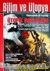 Bilim ve Ütopya Aylık Bilim, Kültür ve Politika Dergisi / Sayı:198