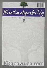 Kutadgubilig Felsefe-Bilim Araştırmaları Dergisi Sayı 5 Mart 2004