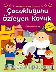 Çocukluğunu Özleyen Kavuk