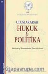 Yıl 2 Sayı: 24/2010 Uluslararası Hukuk ve Politika Dergisi