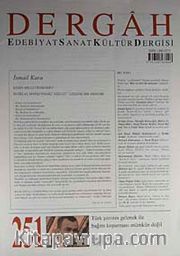 Dergah Edebiyat Sanat Kültür Dergisi Sayı:251 Ocak 2011
