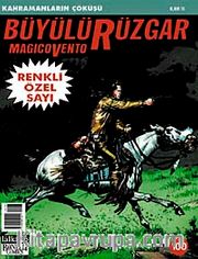 Büyülü Rüzgar Sayı:100 Kahramanların Çöküşü