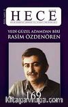 Yıl:8 Sayı:169 Ocak 2011 Hece Aylık Edebiyat Dergisi Yedi Güzel Adamdan Biri Rasim Özdenören