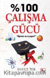 %100 Çalışma Gücü