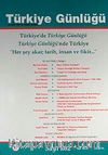 Türkiye Günlüğü Üç Aylık Fikir ve Kültür Dergisi Sayı:102 Yaz 2010