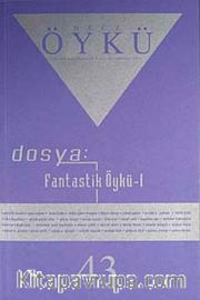 Yıl :8 Sayı:43 Şubat-Mart  2011 Hece Öykü İki Aylık Öykü Dergisi