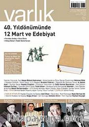 Varlık Aylık Edebiyat ve Kültür Dergisi Mart 2011