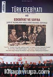 Türk Edebiyatı / Aylık Fikir ve Sanat Dergisi Sayı:449 Mart 2011