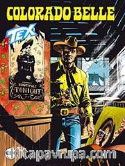 Aylık Tex Sayı: 138 Colorado Belle
