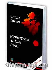Gözlerine Sakla Beni