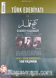 Türk Edebiyatı / Aylık Fikir ve Sanat Dergisi Sayı:450 Nisan 2011
