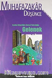 Muhafazakar Düşünce / Yıl:1 Sayı:3 / Kış 2005