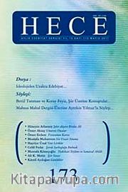 Yıl: 8 Sayı:173 Mayıs 2011 Hece Aylık Edebiyat Dergisi