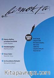 Bir Nokta / Aylık Edebiyat Dergisi / Yıl: 11 / Sayı:112 Mayıs 2011