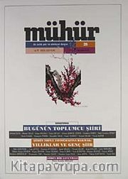 Mühür İki Aylık Şiir ve Edebiyat Dergisi Yıl:7 Sayı:35 Mayıs- Ağustos 2011