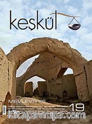 Keşkül Sayı:19 / Mevleviyye 