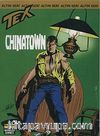 Altın Tex Sayı:110- Chinatown