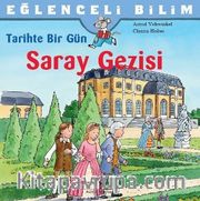 Tarihte Bir Gün <br /> Saray Gezisi