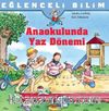 Anaokulunda Yaz Dönemi