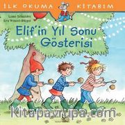 Elif’in Yıl Sonu Gösterisi