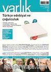 Varlık Aylık Edebiyat ve Kültür Dergisi Ağustos 2011