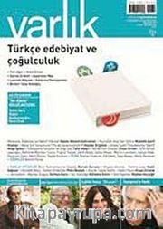 Varlık Aylık Edebiyat ve Kültür Dergisi Ağustos 2011