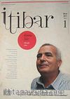Sayı :1 Ekim 2011 İtibar Edebiyat ve Fikriyat Dergisi
