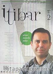 Sayı :2 Kasım 2011 İtibar Edebiyat ve Fikriyat Dergisi