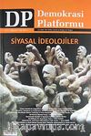 Demokrasi Platformu/Sayı:27 Yıl:7 Yaz 2011/Üç Aylık Fikir-Kültür-Sanat ve Araştırma Dergisi